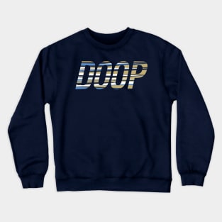 DOOP Crewneck Sweatshirt